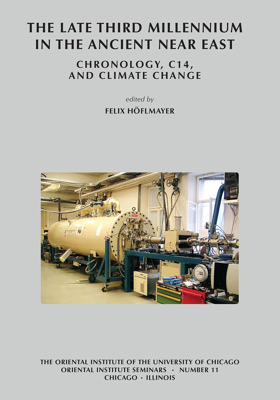 The Late Third Millennium in the Ancient Near East: Chronology, C14, and Climate Change