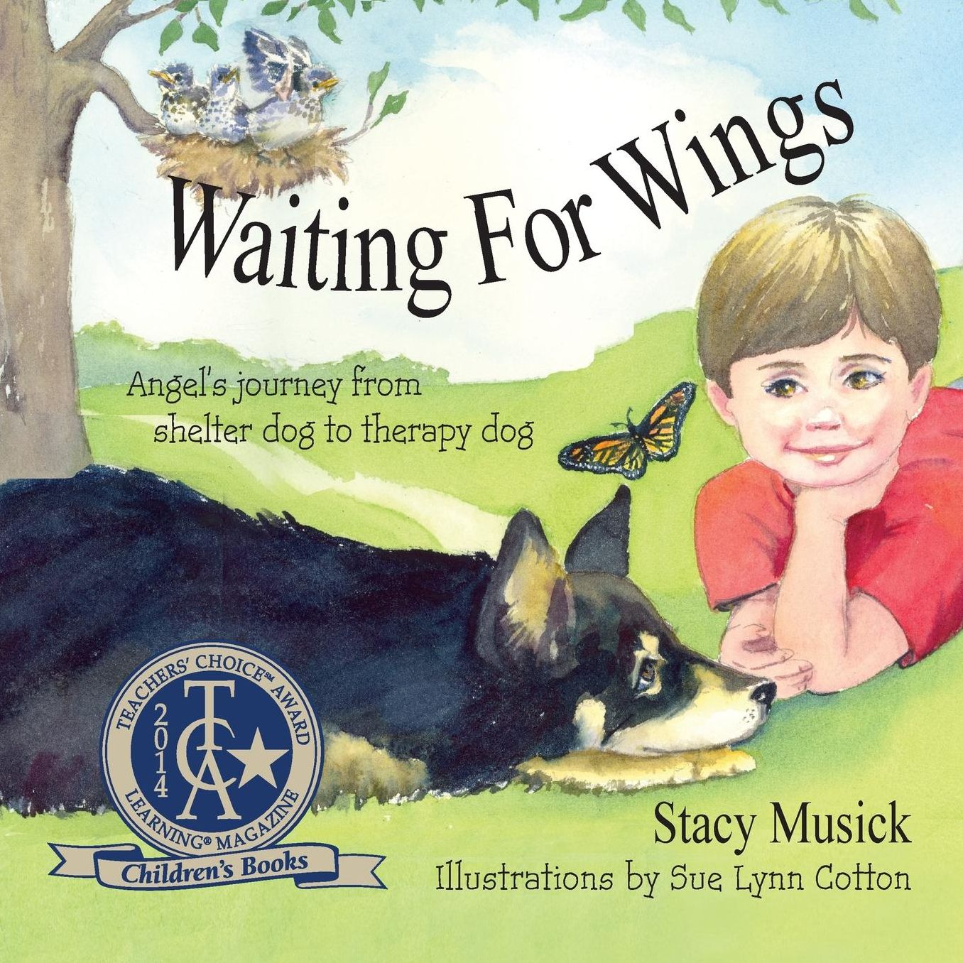 Waiting for Wings, Angel's Journey from shelter dog to therapy dog
