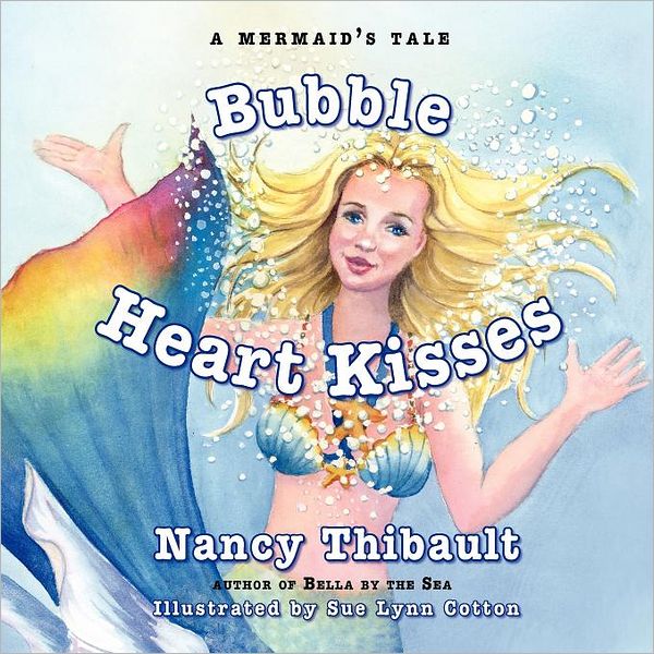 A Mermaid's Tale, Bubble Heart Kisses