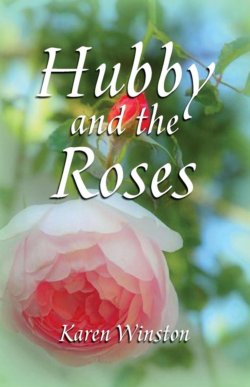 Hubby and the Roses