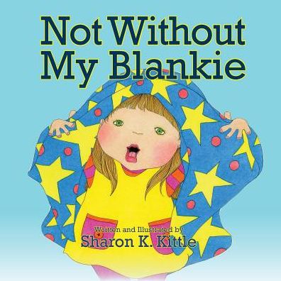 Not Without My Blankie