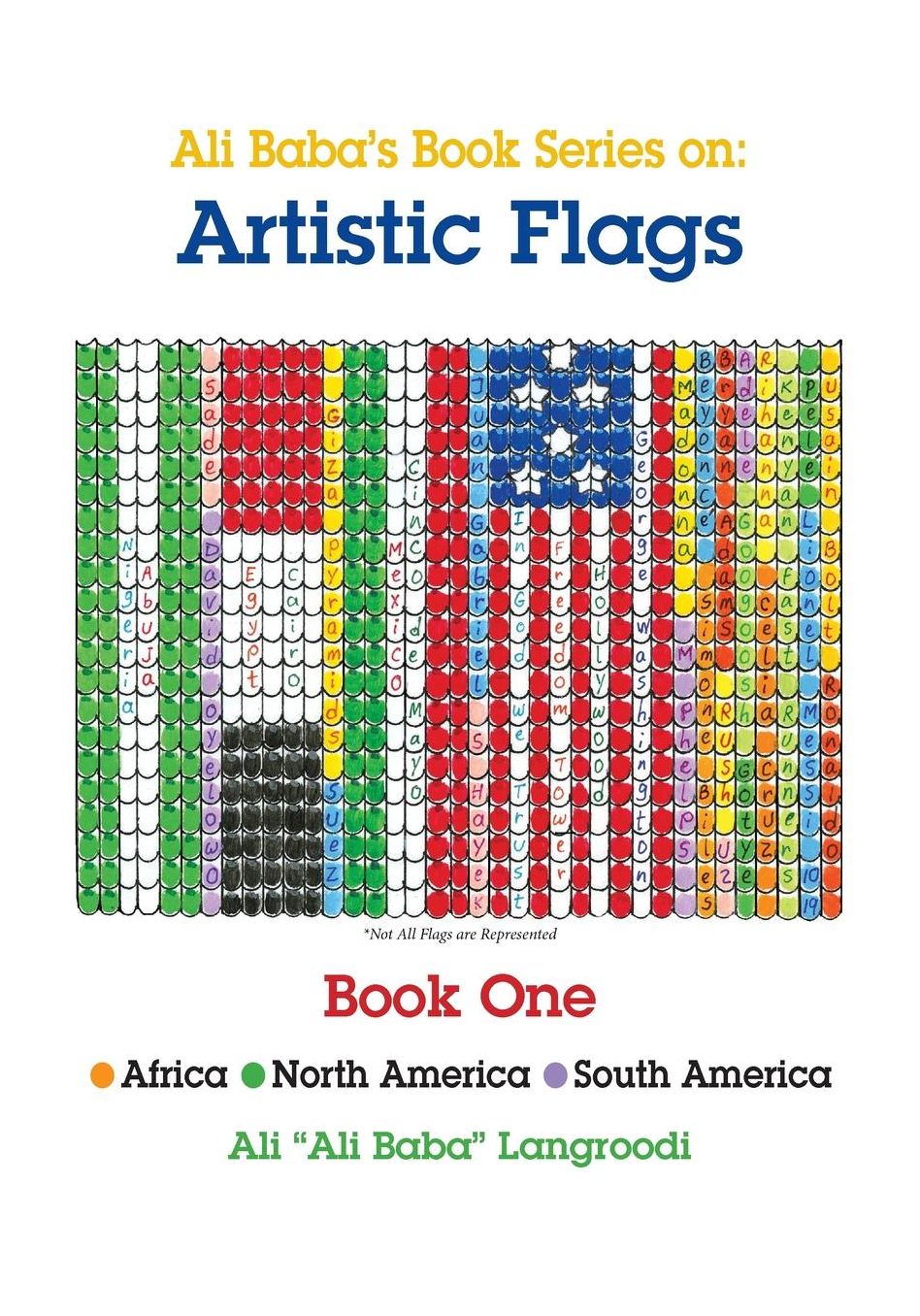 Ali Baba's Book Series On: Artistic Flags - Book One: Africa *North America * South America