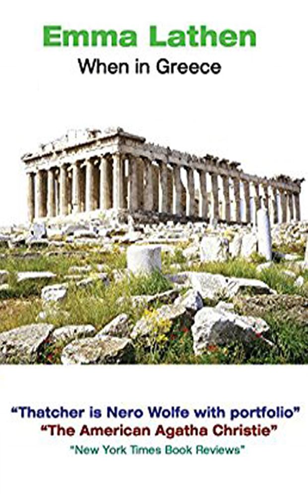 When in Greece: An Emma Lathen Best Seller