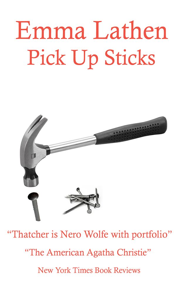 Pick up Sticks: An Emma Lathen Best Seller