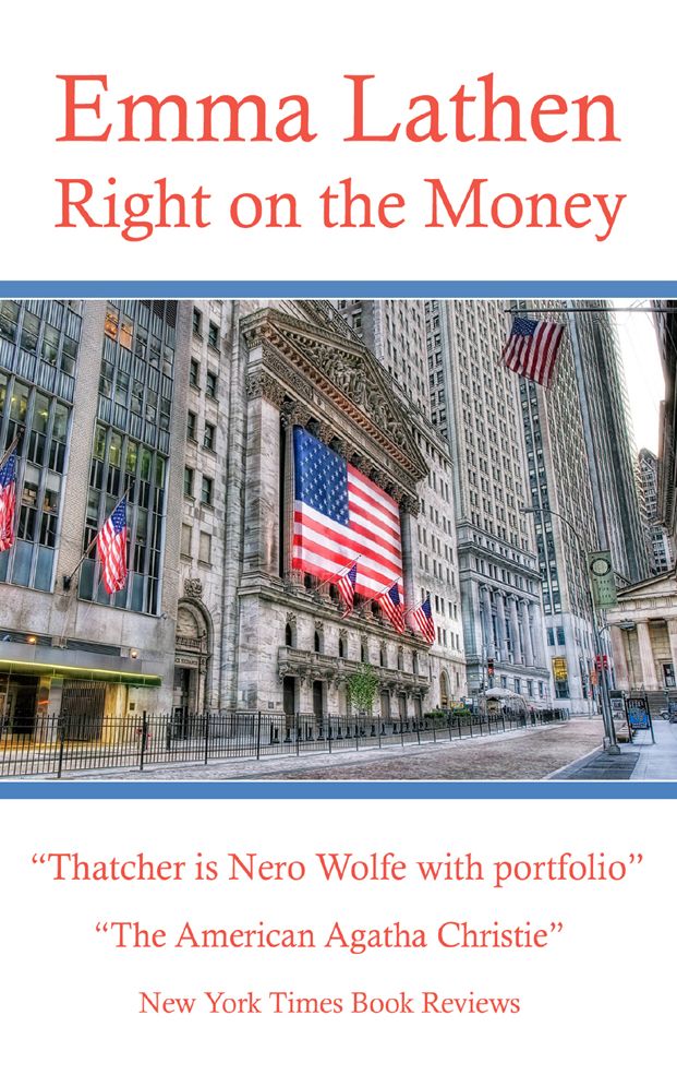 Right on the Money: An Emma Lathen Best Seller