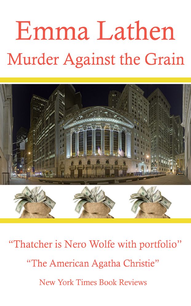 Murder Against the Grain: An Emma Lathen Best Seller