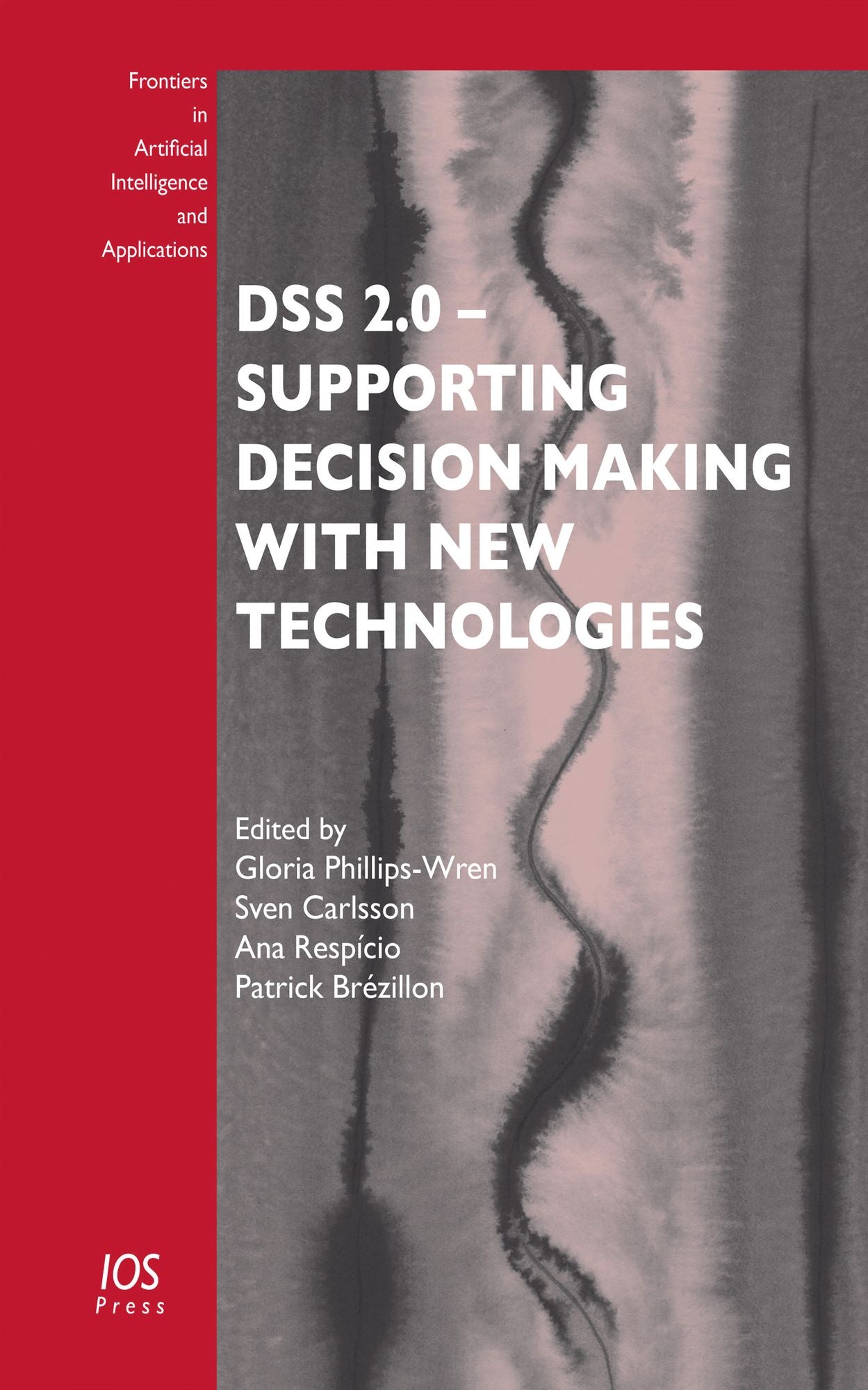 DSS 2.0 Supporting Decision Making With New Technologies