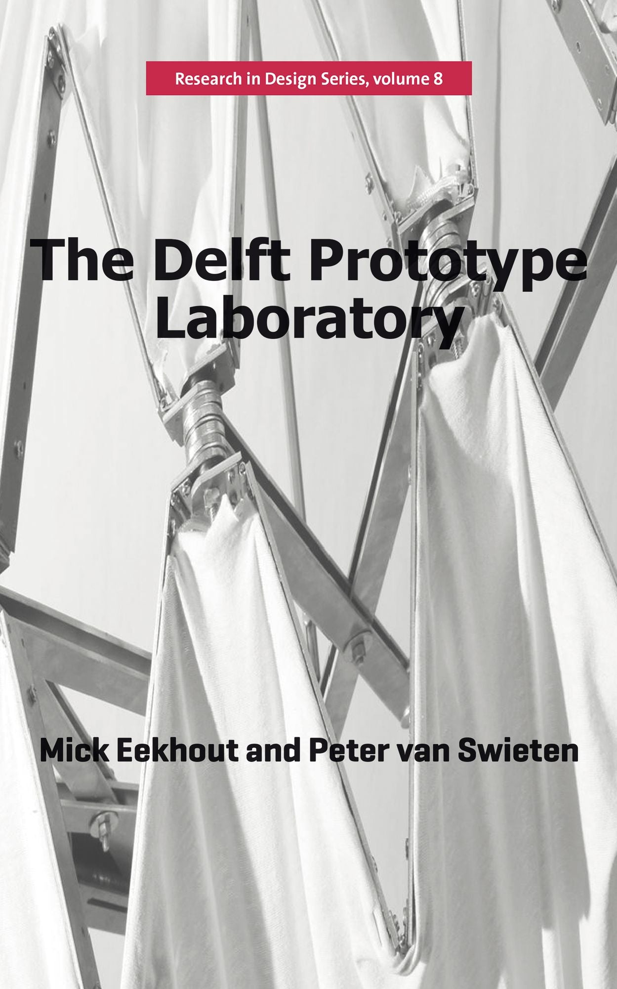 The Delft Prototype Laboratory