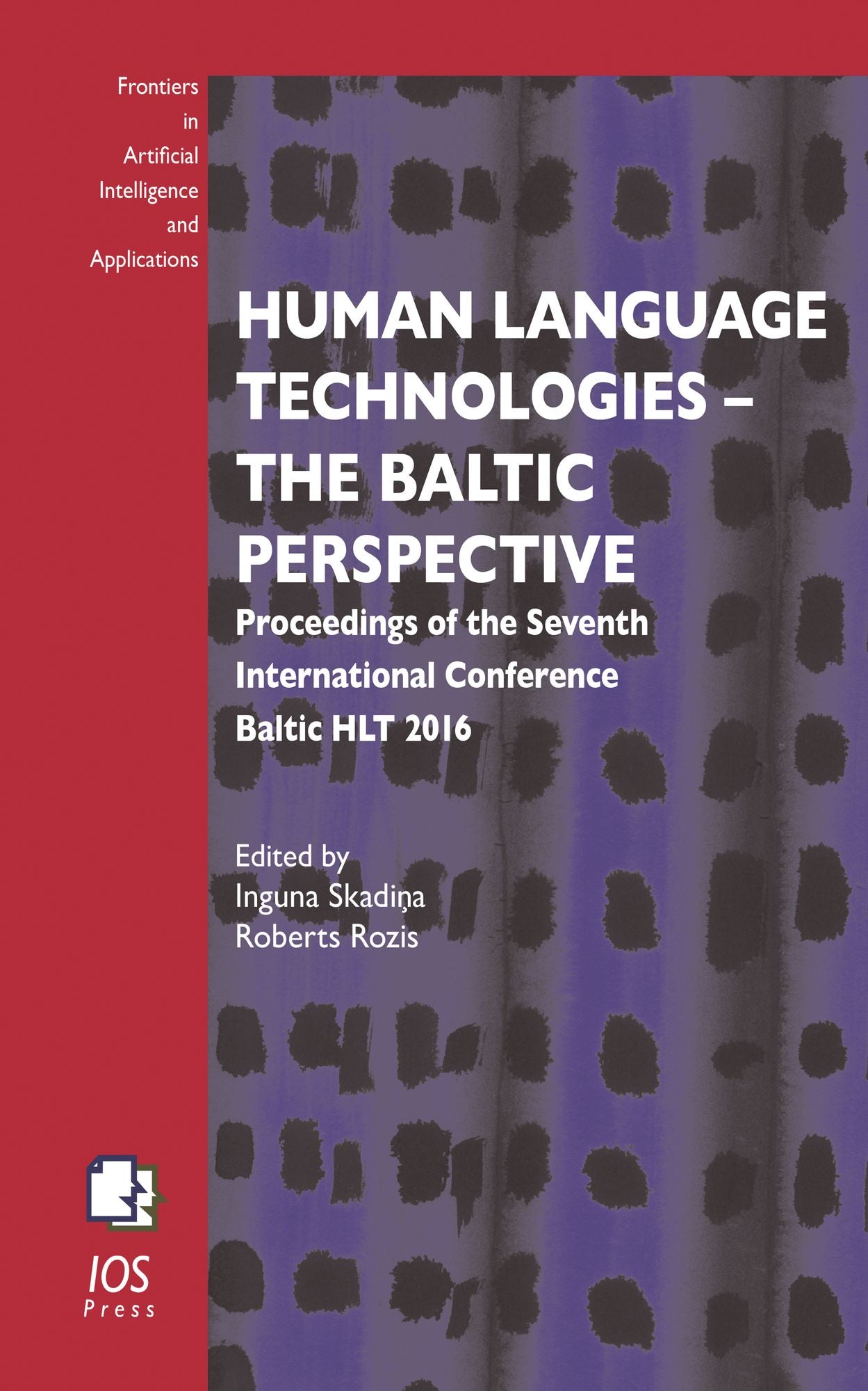 Human Language Technologies - The Baltic Perspective: Proceedings of the Seventh International Conference Baltic HLT 2016