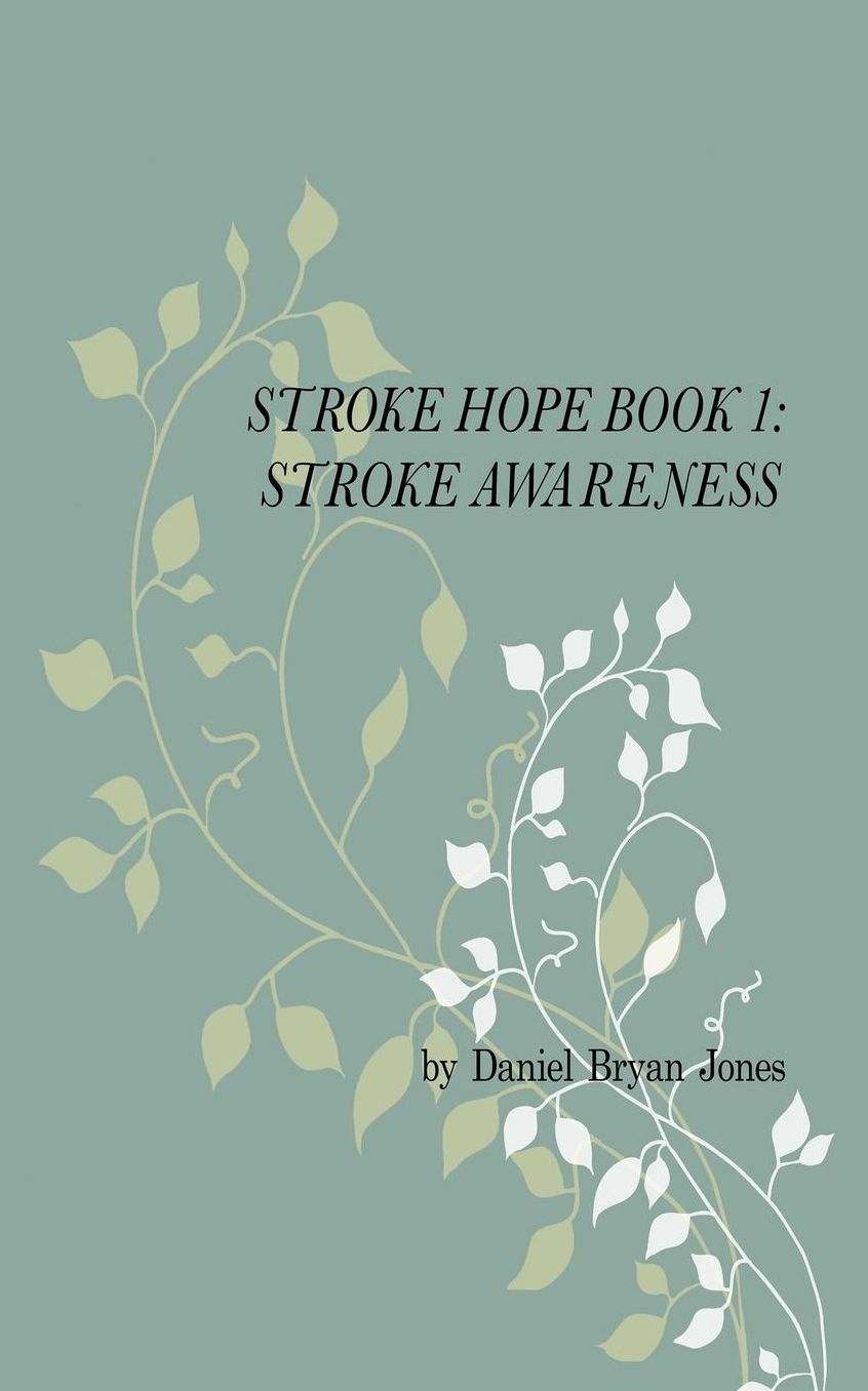Stroke Hope Book 1 Stroke Awareness