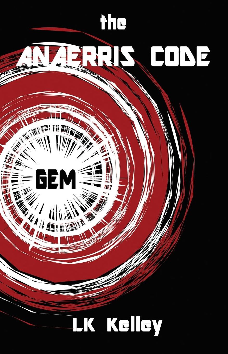 The Anaerris Code: Part 1 The Gemma