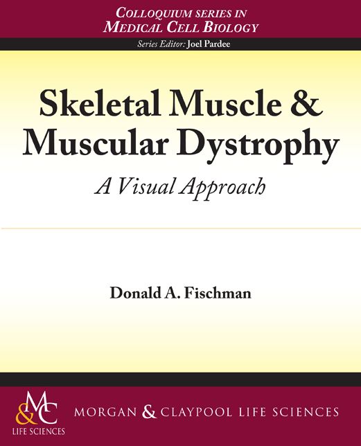 Skeletal Muscle & Muscular Dystrophy: A Visual Approach
