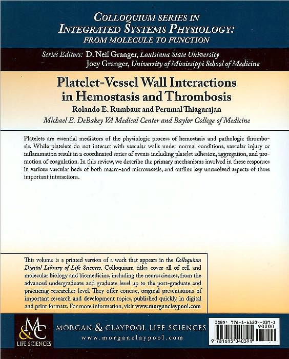 Platelet-Vessel Wall Interactions In Hemostasis And Thrombosis