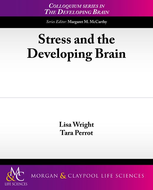 Stress and the Developing Brain
