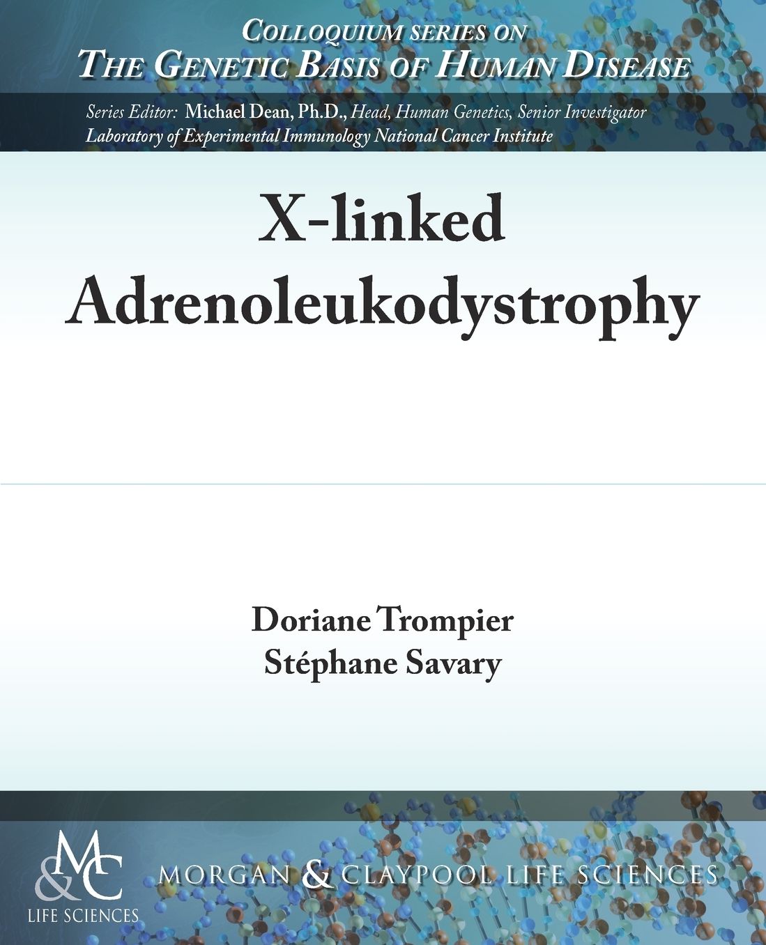 X-Linked Adrenoleukodystrophy