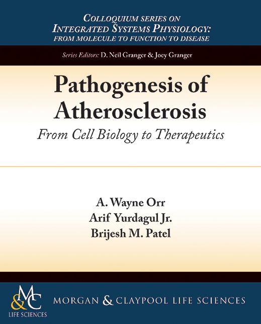Pathogenesis of Atherosclerosis: From Cell Biology to Therapeutics