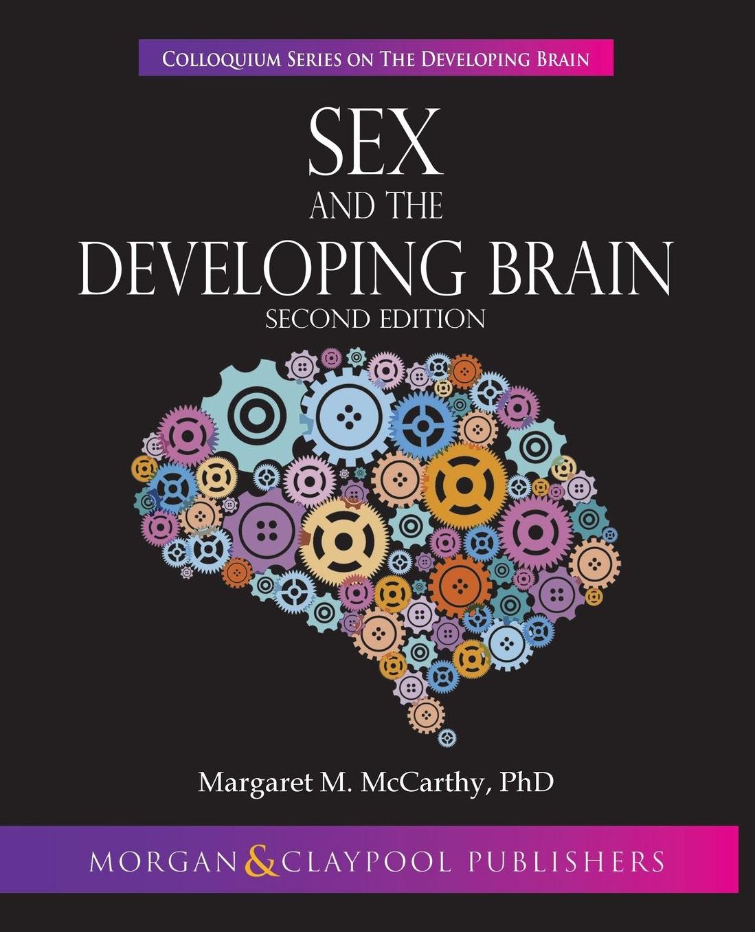 Sex and the Developing Brain: Second Edition