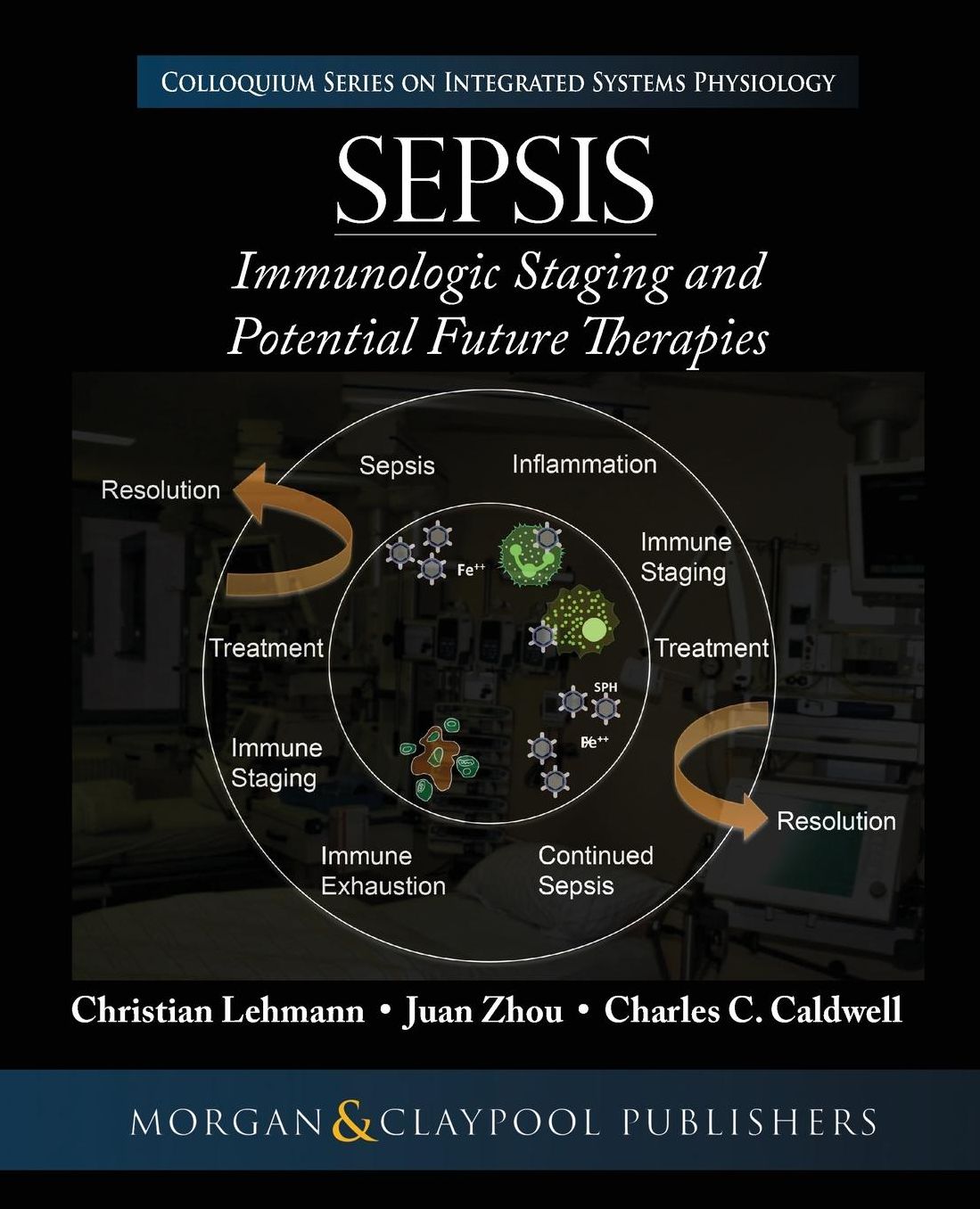 Sepsis: Staging and Potential Future Therapies
