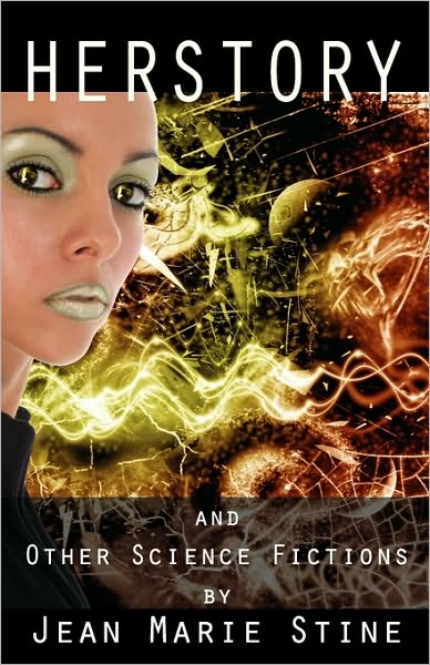 Herstory & & Other Science Fictions