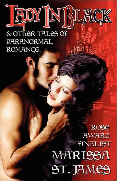 Lady In Black & Other Tales Of The Paranormal And The Romantic