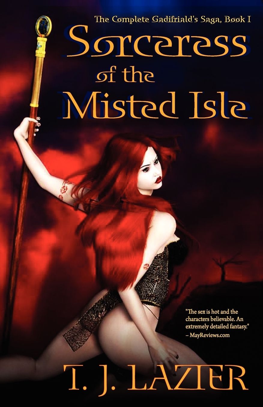 Sorceress Of The Misted Isle [The Complete Galifriald's Saga, Book 1]