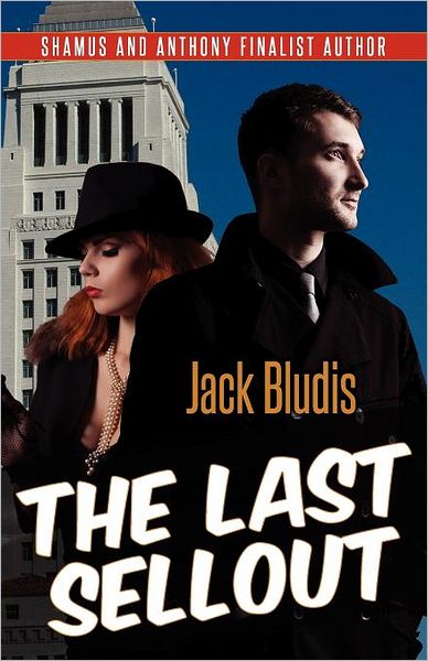 The Last Sellout: A Mystery Novel