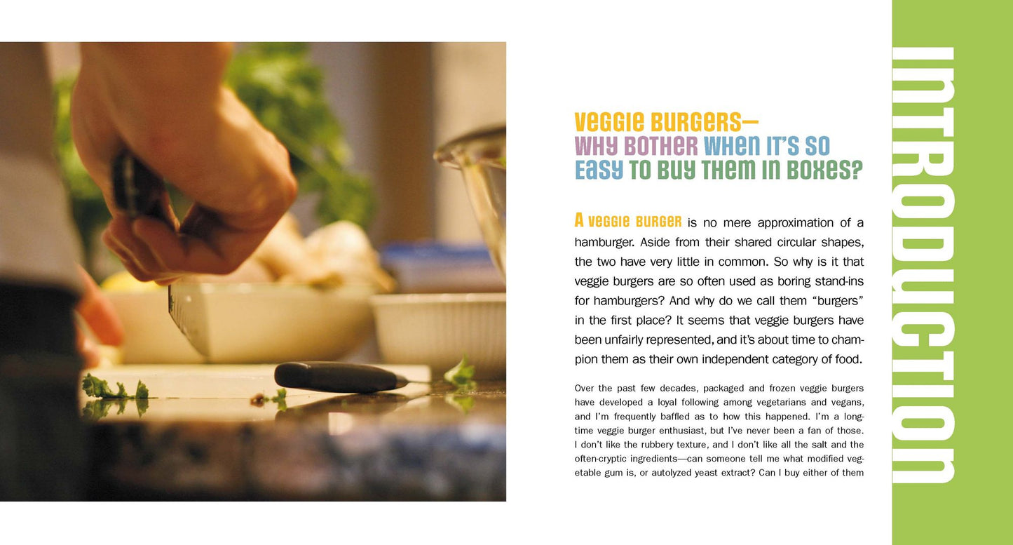 Veggie Burgers Every Which Way: Fresh, Flavorful and Healthy Vegan and Vegetarian Burgers?Plus Toppings, Sides, Buns and More