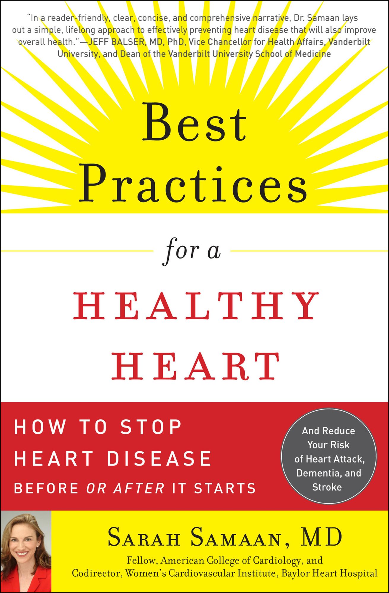 Best Practices for a Healthy Heart: How to Stop Heart Disease Before or After It Starts