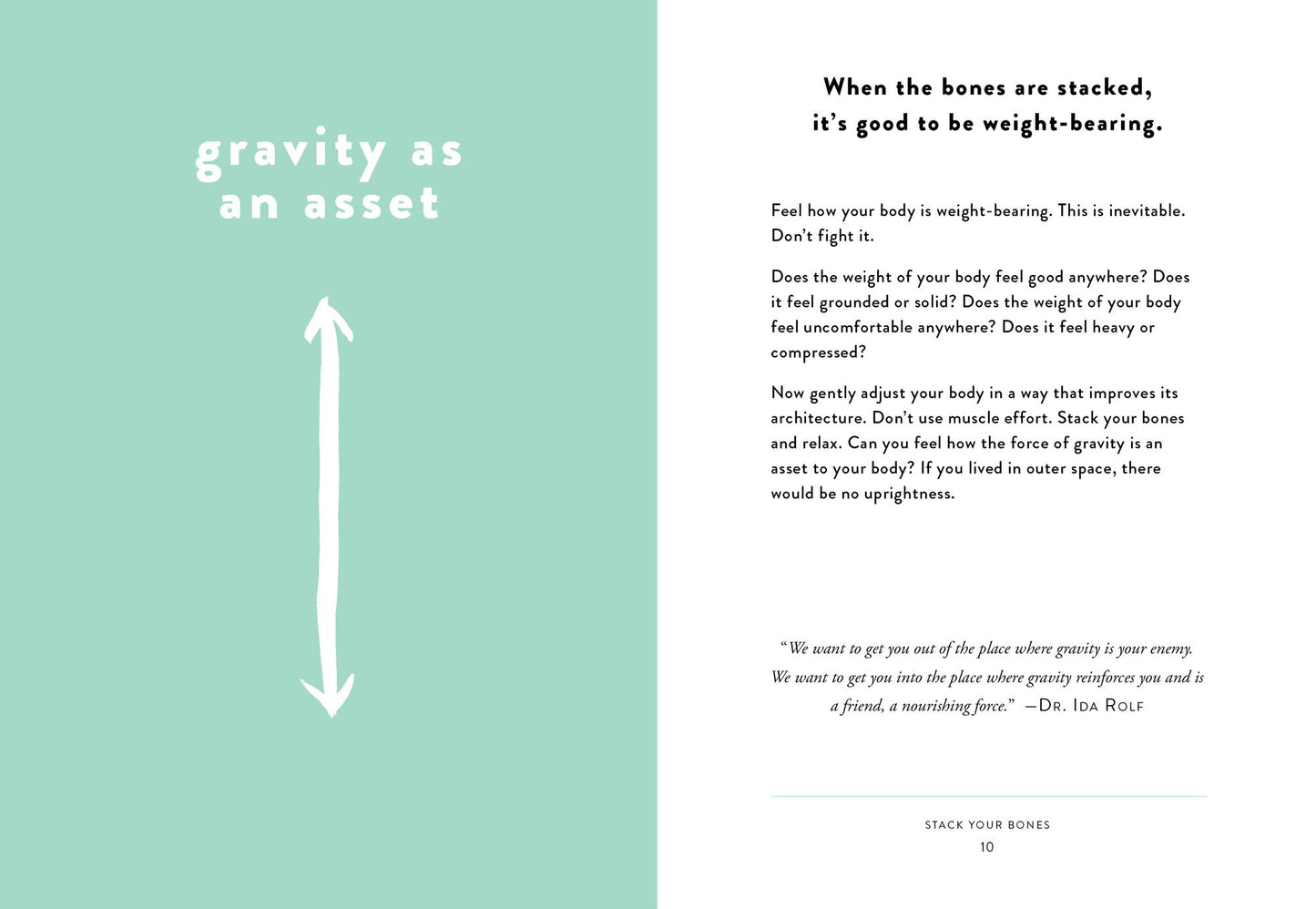Stack Your Bones: 100 Simple Lessons for Realigning Your Body and Moving With Ease