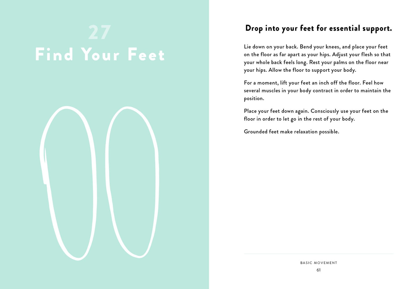 Stack Your Bones: 100 Simple Lessons for Realigning Your Body and Moving With Ease
