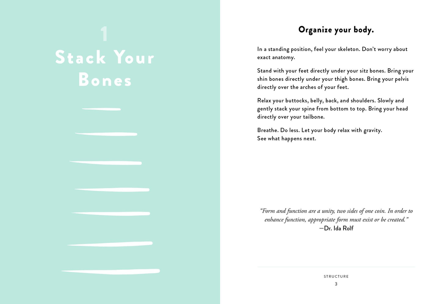 Stack Your Bones: 100 Simple Lessons for Realigning Your Body and Moving With Ease