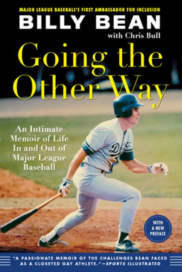 Going the Other Way: Lessons from a Life In and Out of Major-League Baseball