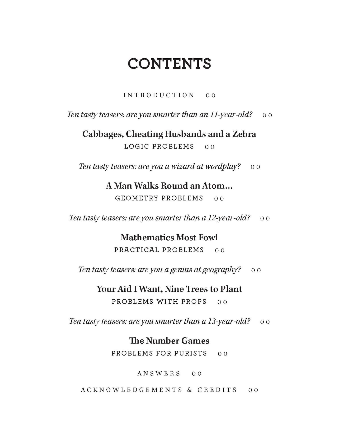 Can You Solve My Problems?: Ingenious, Perplexing, and Totally Satisfying Math and Logic Puzzles