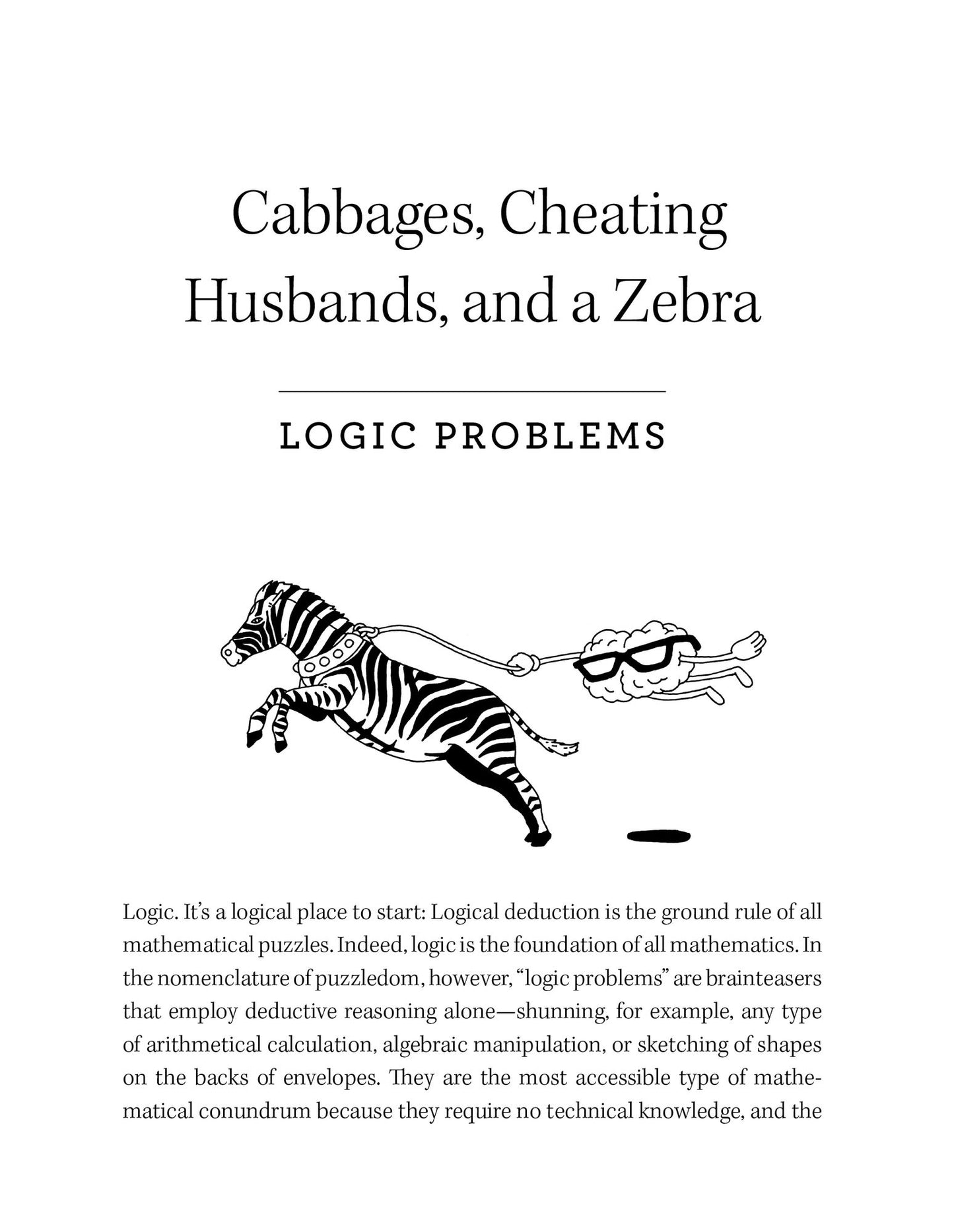 Can You Solve My Problems?: Ingenious, Perplexing, and Totally Satisfying Math and Logic Puzzles