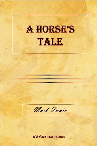 A Horse's Tale