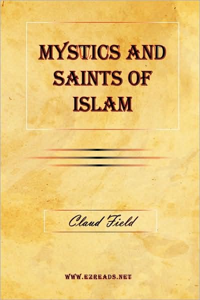 Mystics And Saints Of Islam