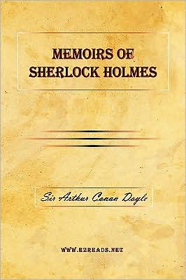 Memoirs Of Sherlock Holmes