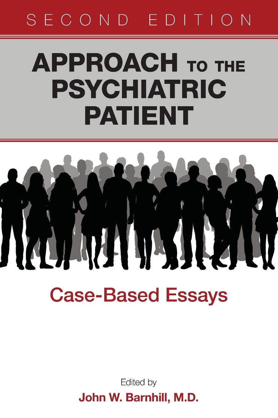 Approach to the Psychiatric Patient: Case-Based Essays