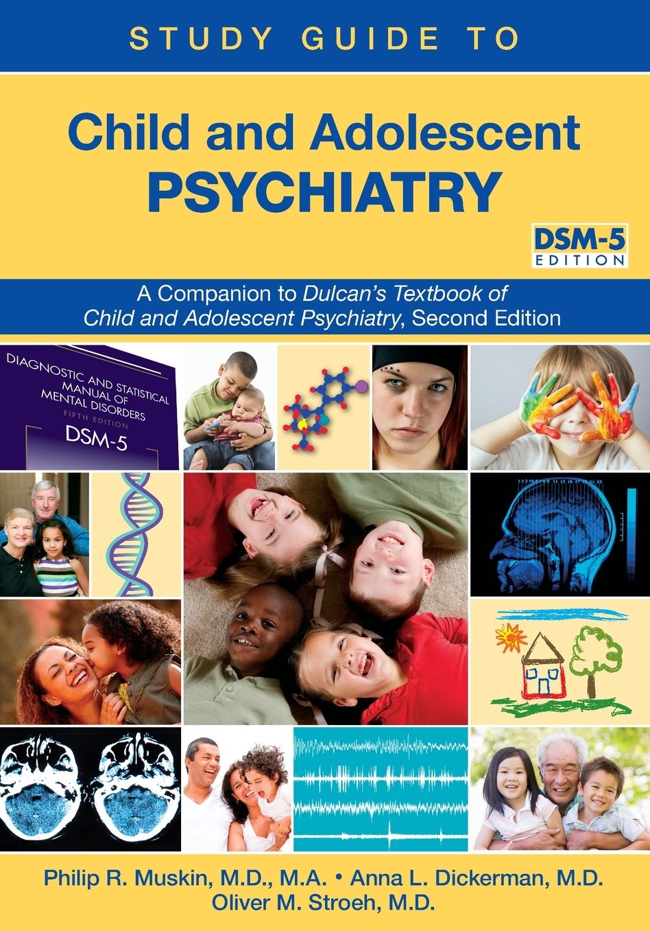 Study Guide to Child and Adolescent Psychiatry: A Companion to Dulcan's Textbook of Child and Adolescent Psychiatry, Second Edition