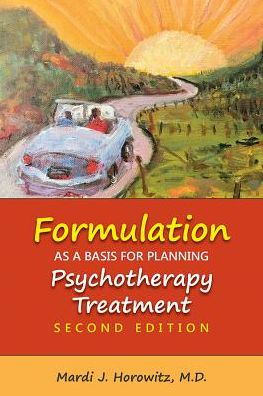 Formulation as a Basis for Planning Psychotherapy Treatment