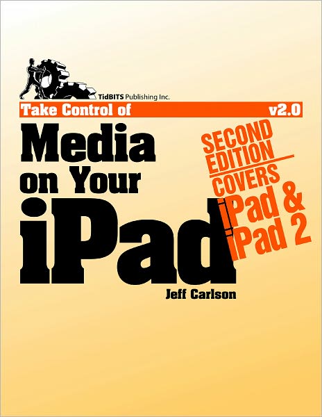 Take Control of Media on Your iPad