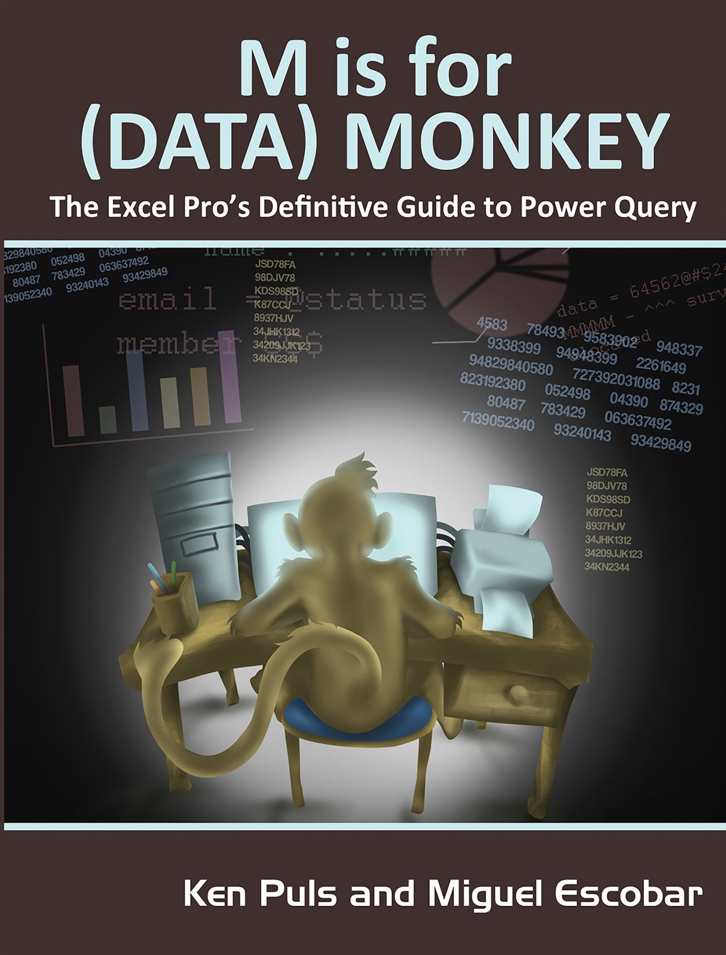 M Is for (Data) Monkey: A Guide to the M Language in Excel Power Query