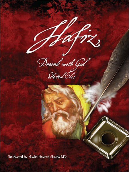 Hafiz, Drunk with God: Selected Odes