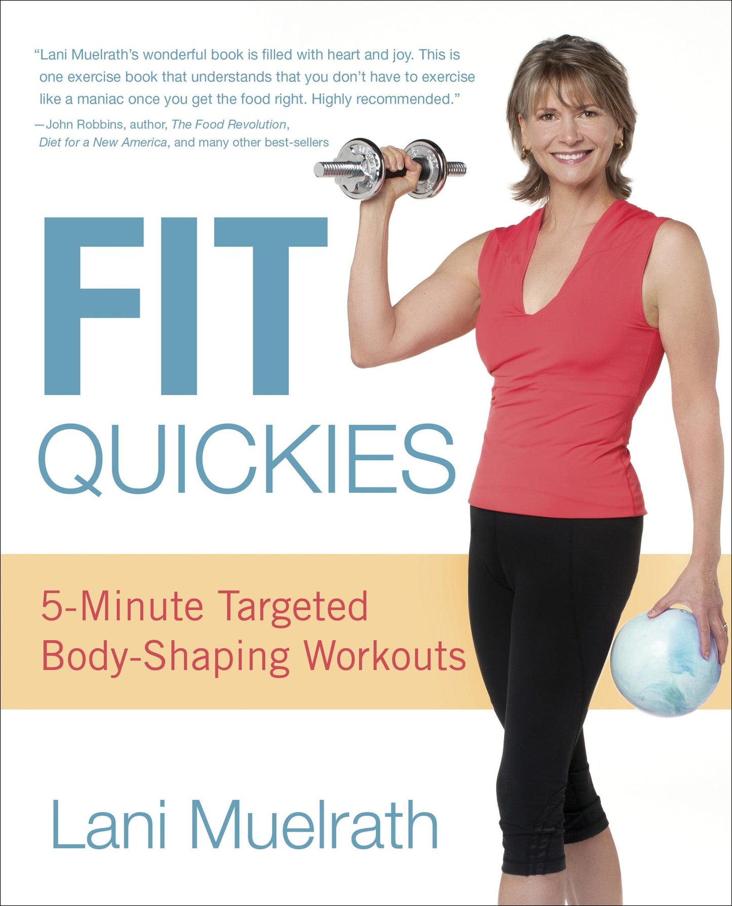 Fit Quickies: 5-Minute, Targeted Body-Shaping Workouts