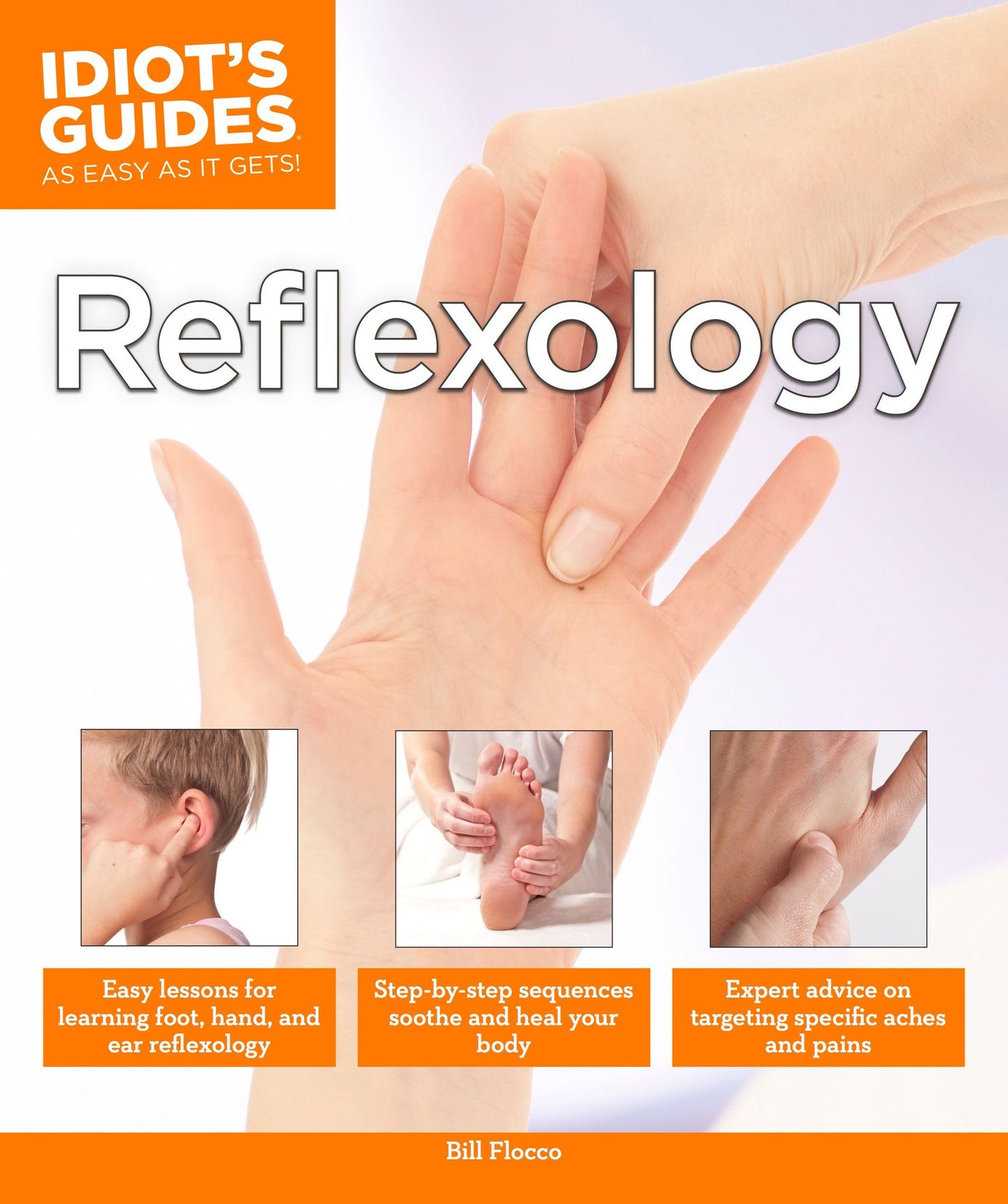 Idiot's Guides: Reflexology