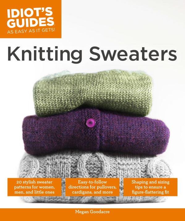 Idiot's Guides: Knitting Sweaters
