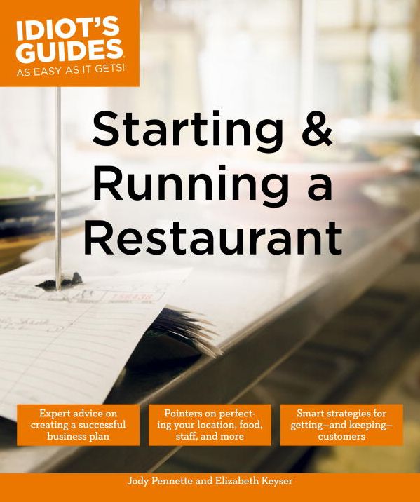 Idiot's Guides: Starting and Running a Restaurant