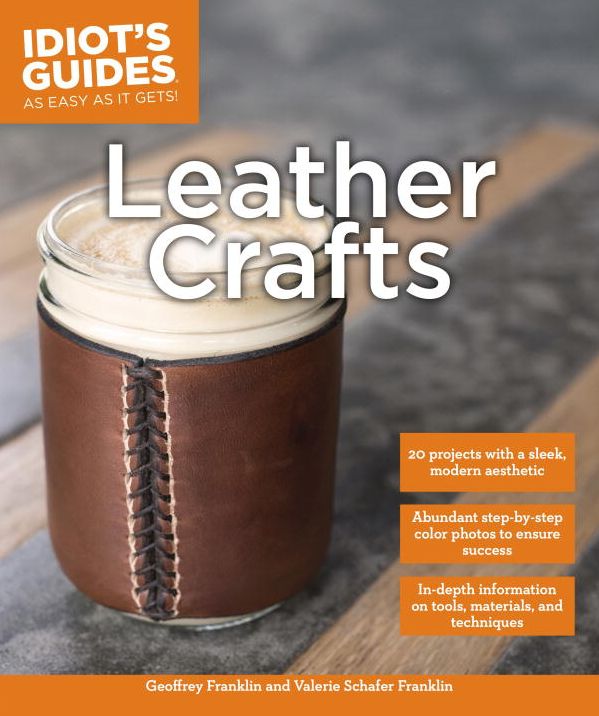Idiot's Guides: Leather Crafts