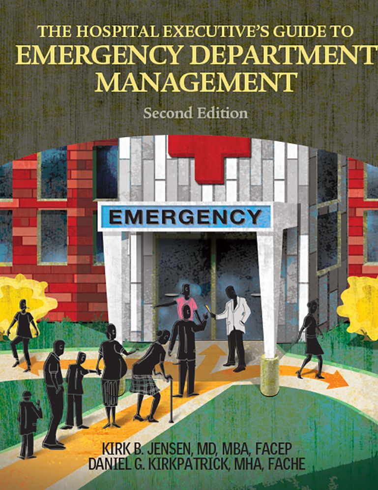 The Hospital Executive's Guide to Emergency Department Management