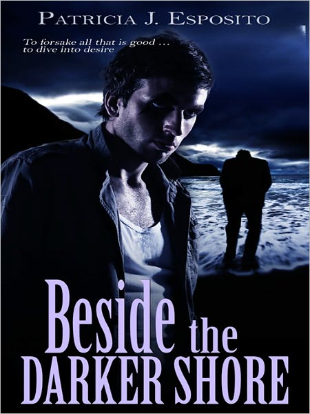 Beside the Darker Shore